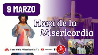 Hora de la misericordia / 9 de Marzo de 2026