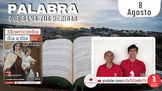 Camino Diario de Oración Personal / 8 de Agosto del 2022