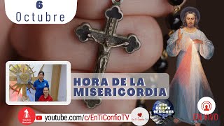 Hora de la Misericordia  / 6 de Octubre del 2022
