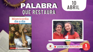 Camino Diario de Oración Personal / 10 de Abril del 2022