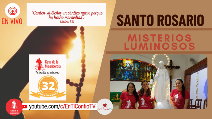 Santo Rosario Misterios Luminosos / 11 de Noviembre del 2021