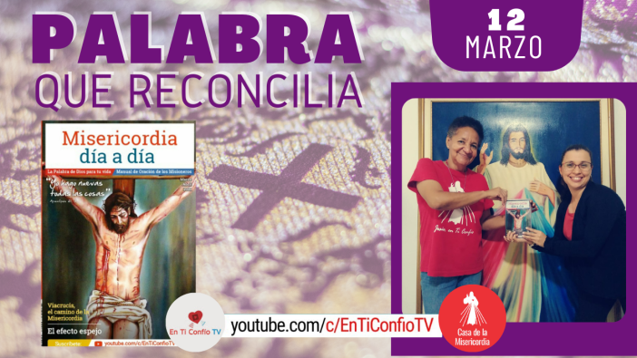 Camino Diario de Oración Personal / 12 de Marzo del 2021