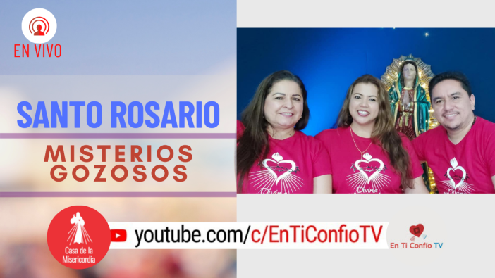 Santo Rosario Misterios Gozosos / 12 de Julio del 2021