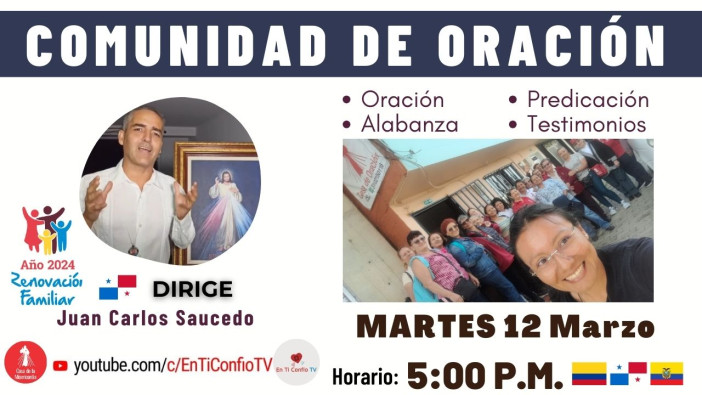Comunidad de Oración / 12 de Marzo del 2024
