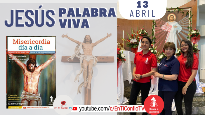 Camino Diario de Oración Personal / 13 de Abril del 2021