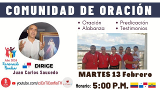 Comunidad de Oración / 13 de Febrero del 2024