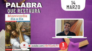 Camino Diario de Oración Personal / 14 de Marzo del 2022