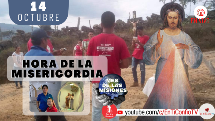 Hora de la Misericordia / 14 de Octubre del 2021