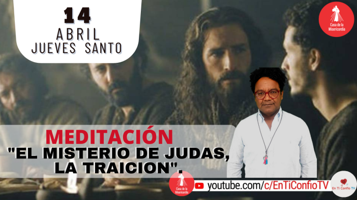 Meditación Jueves Santo : 