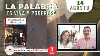 Camino Diario de Oración Personal / 14 de Agosto del 2021