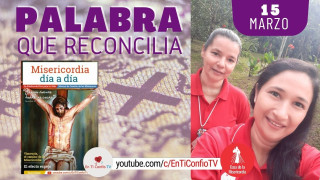 Camino Diario de Oración Personal / 15 de Marzo del 2021