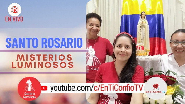 Santo Rosario Misterios Luminosos / 15 de Julio del 2021