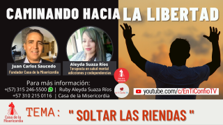 Soltar las Riendas Dios y mi Familia 