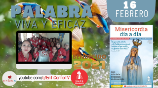 Camino Diario de Oración Personal / 16 de Febrero del 2021