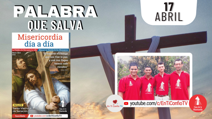 Camino Diario de Oración Personal / 17 de Abril del 2022