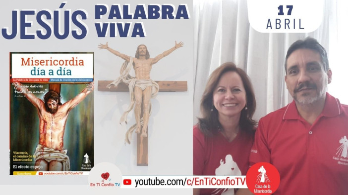 Camino Diario de Oración Personal | 17 de Abril del 2021