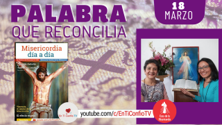 Camino Diario de Oración Personal / 18 de Marzo del 2021