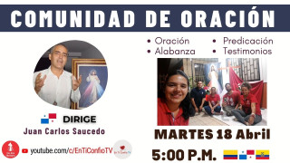 Comunidad de Oración / 18 de Abril del 2023