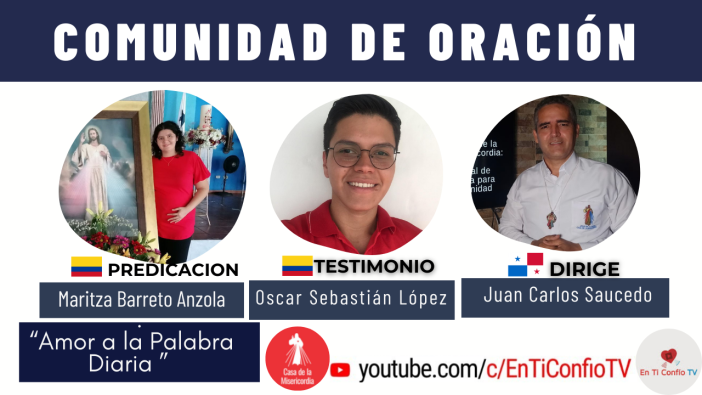 Comunidad de Oración / 18 de Agosto del 2021