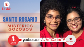 Santo Rosario Misterios Gozosos / 19 de Julio del 2021