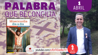 Camino Diario de Oración Personal / 1 de Abril del 2021