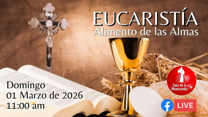 Eucaristía por los Socios y Benefactores CDLM / 1 de Marzo de 2026