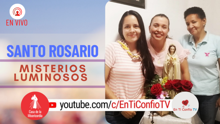 Santo Rosario Misterios Luminosos / 1 de Julio del 2021