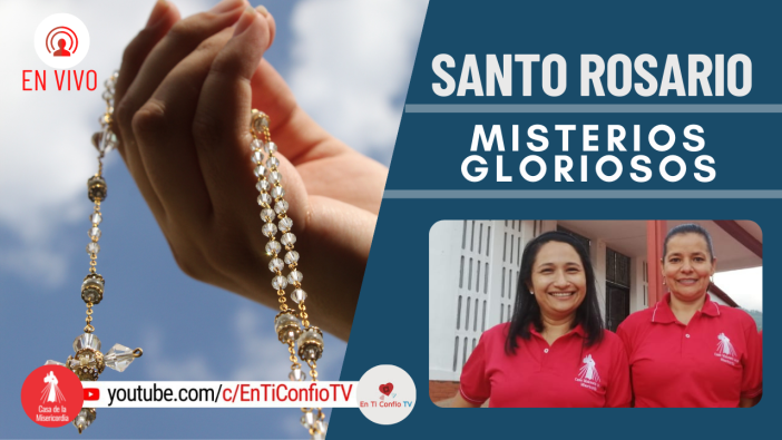 Santo Rosario Misterios Gloriosos / 1 de Septiembre del 2021