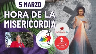 Hora de la Misericordia / 5 de Marzo del 2025