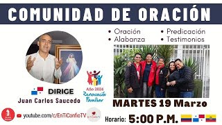 Comunidad de Oración / 19 de Marzo del 2024