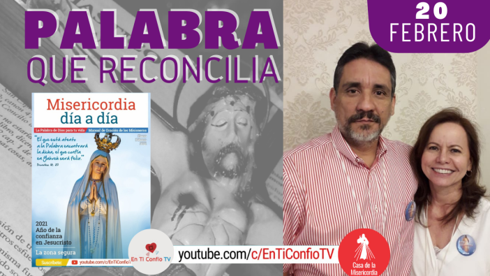 Camino Diario de Oración Personal / 20 de Febrero del 2021