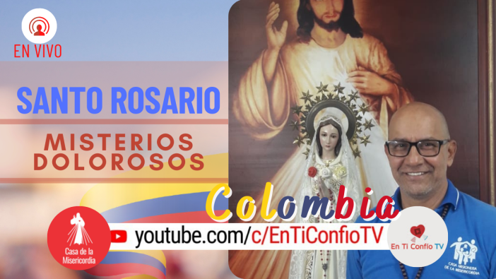 Santo Rosario Misterios Dolorosos / 20 de Julio del 2021