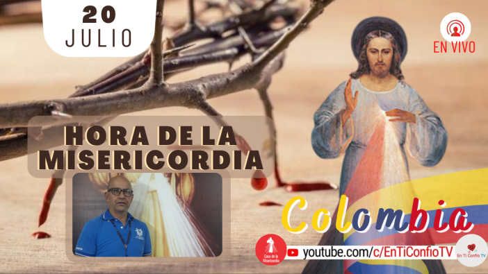Hora de la Misericordia / 20 de Julio del 2021