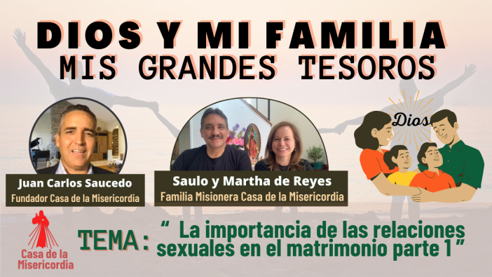 La importancia de las relaciones sexuales en el matrimonio Dios y mi Familia mis Grandes Tesoros 