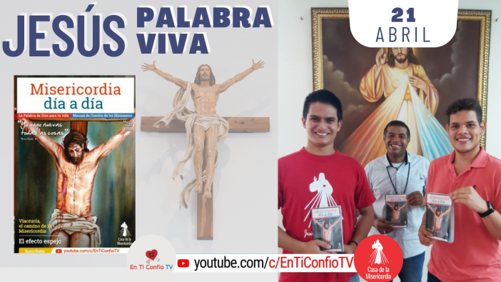 Camino Diario de Oración Personal | 21 de Abril del 2021
