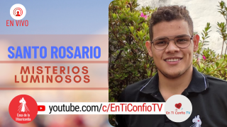 Santo Rosario Misterios Luminosos / 22 de Julio del 2021
