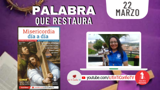 Camino Diario de Oración Personal / 22 de Marzo del 2022