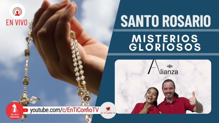Santo Rosario Misterios Gloriosos / 22 de Septiembre del 2021