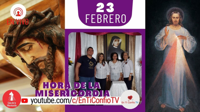 Hora de la Misericordia / 23 Febrero del 2021