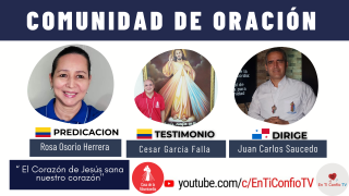 Comunidad de Oración / 23 de Junio del 2021