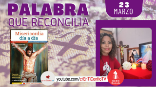 Camino Diario de Oración Personal / 23 de Marzo del 2021