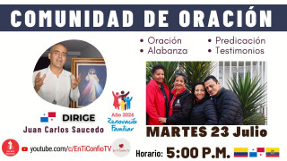 Comunidad de Oración / 23 de Julio del 2024