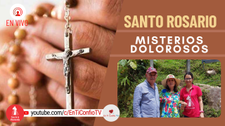 Santo Rosario Misterios Dolorosos / 24 de Junio del 2022