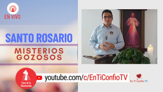 Santo Rosario Misterios Gozosos / 24 de Julio del 2021