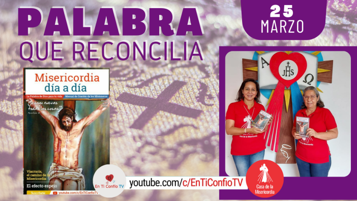 Camino Diario de Oración Personal / 25 de Marzo del 2021