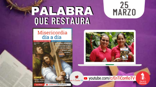 Camino Diario de Oración Personal / 25 de Marzo del 2022