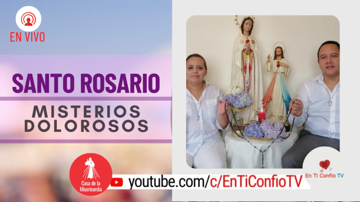 Santo Rosario Misterios Dolorosos