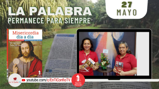 Camino Diario de Oración Personal / 27 de Mayo del 2021