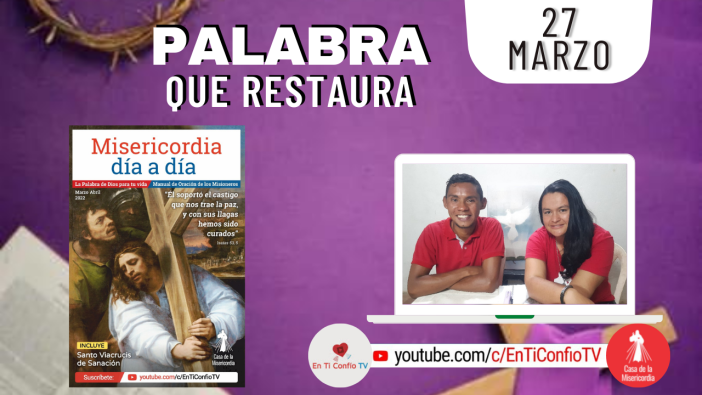 Camino Diario de Oración Personal / 27 de Marzo del 2022