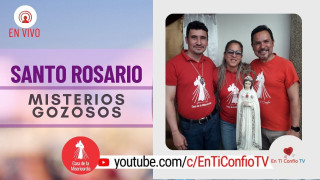 Santo Rosario Misterios Gozosos / 27 de Marzo de 2021